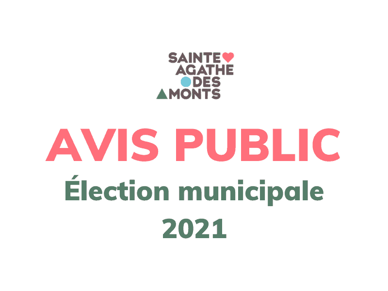 Élection municipale 2021 – Avis public – Scrutin