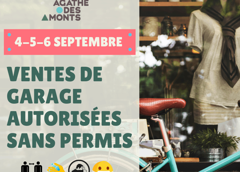 La Ville de Sainte-Agathe-des-Monts autorise les ventes de garage sans permis les 4, 5 et 6 septembre
