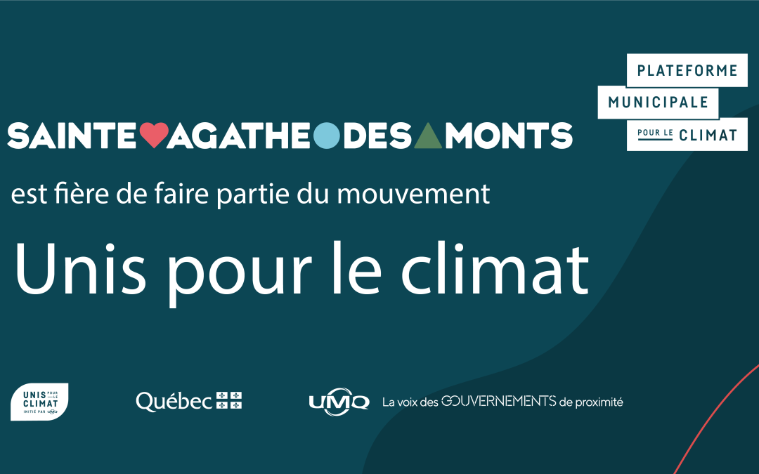 La Ville de Sainte-Agathe-des-Monts passe à l’action pour le climat