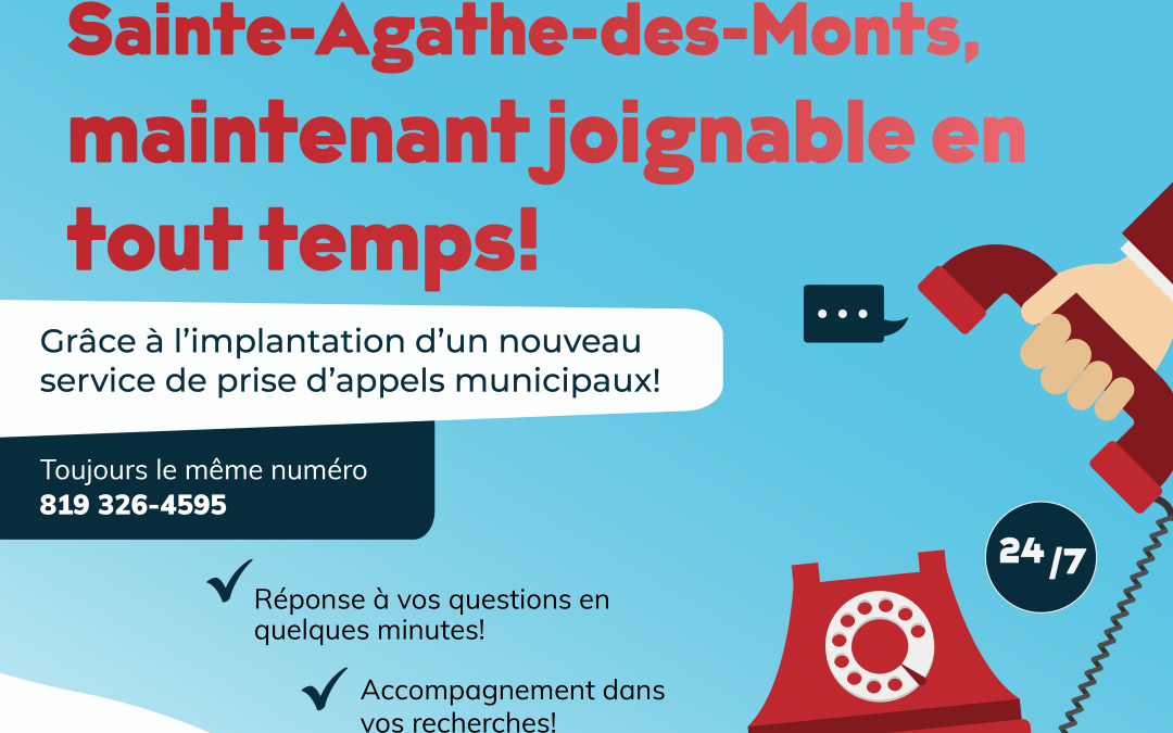 La Ville de Sainte-Agathe-des-Monts joignable en tout temps dès le 12 septembre grâce à l’implantation d’un nouveau service de prise d’appels municipaux