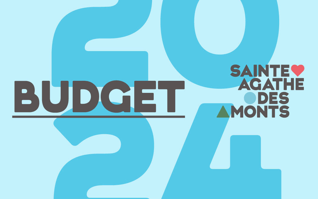 Budget 2024: Sainte-Agathe-des-Monts met l’accent sur le maintien des actifs municipaux