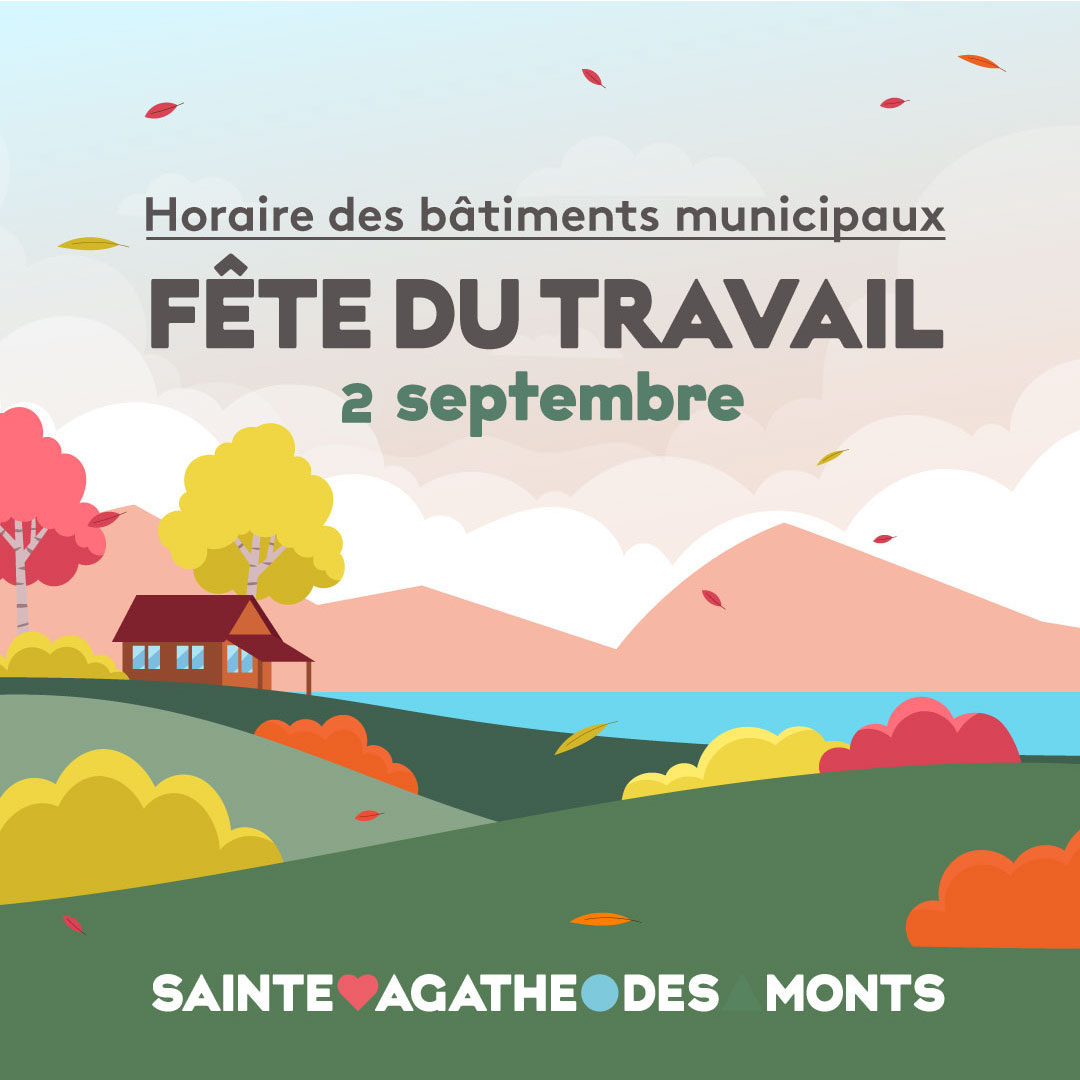 Horaire des bâtiments municipaux pour la fête du Travail