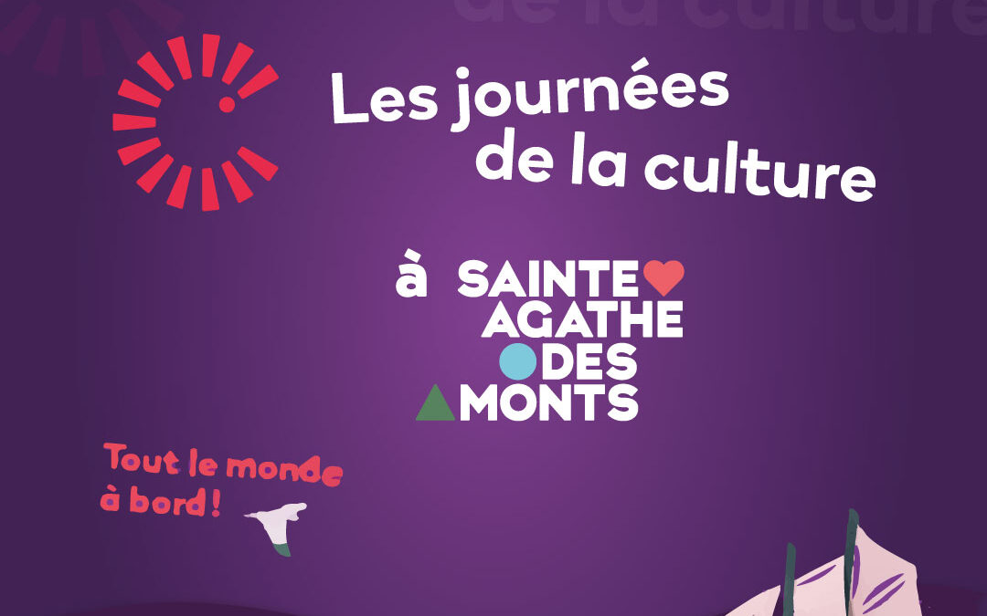 Les journées de la culture débarquent à Sainte-Agathe-des-Monts le 28 septembre