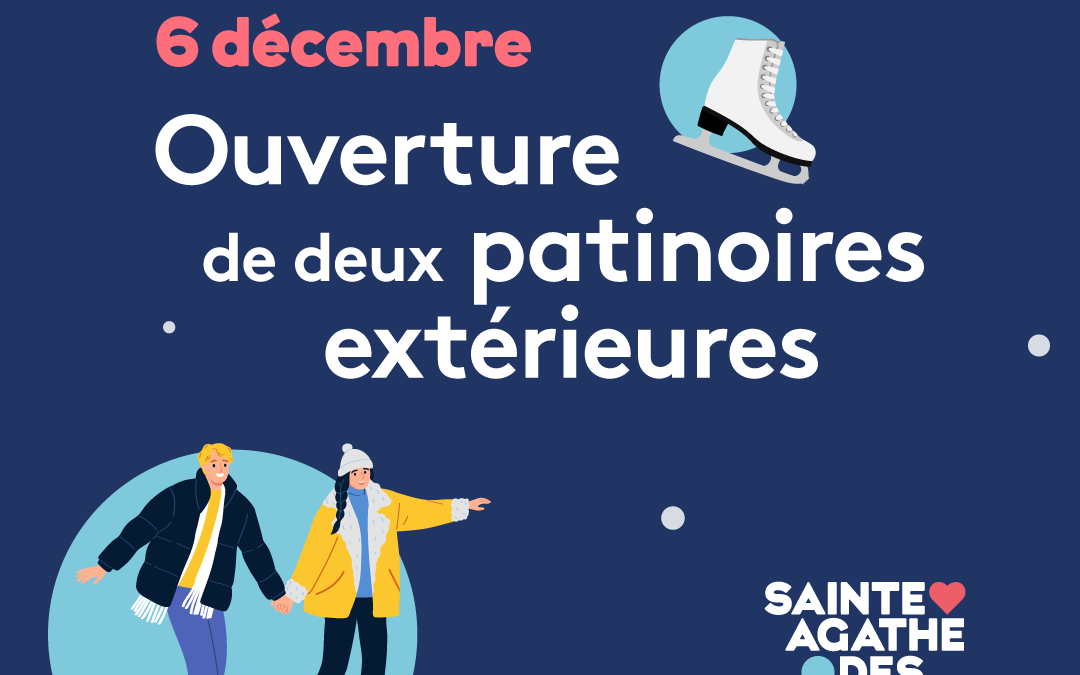 Deux patinoires extérieures maintenant ouvertes!