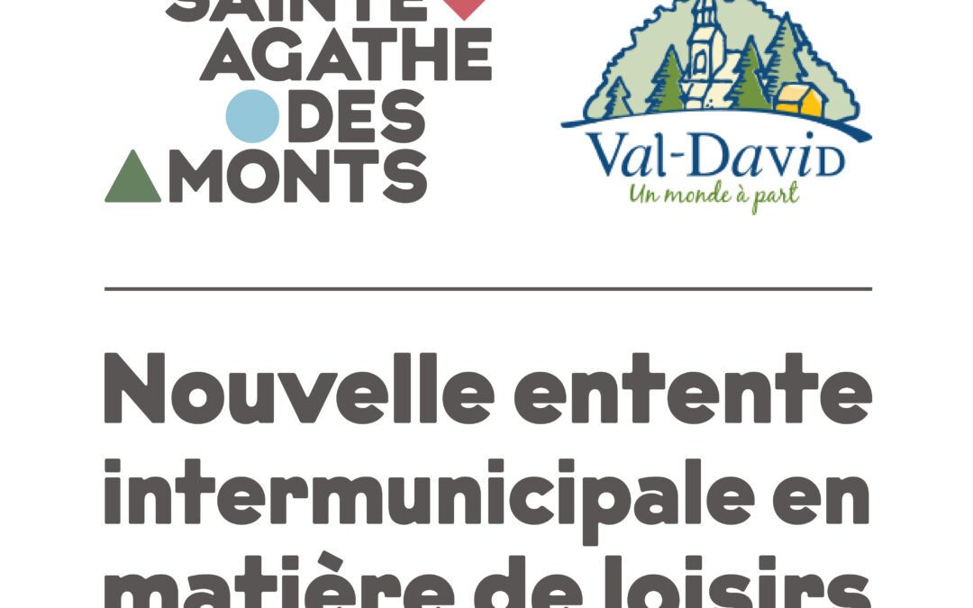 Nouvelle entente intermunicipale en matière de loisirs avec Val-David