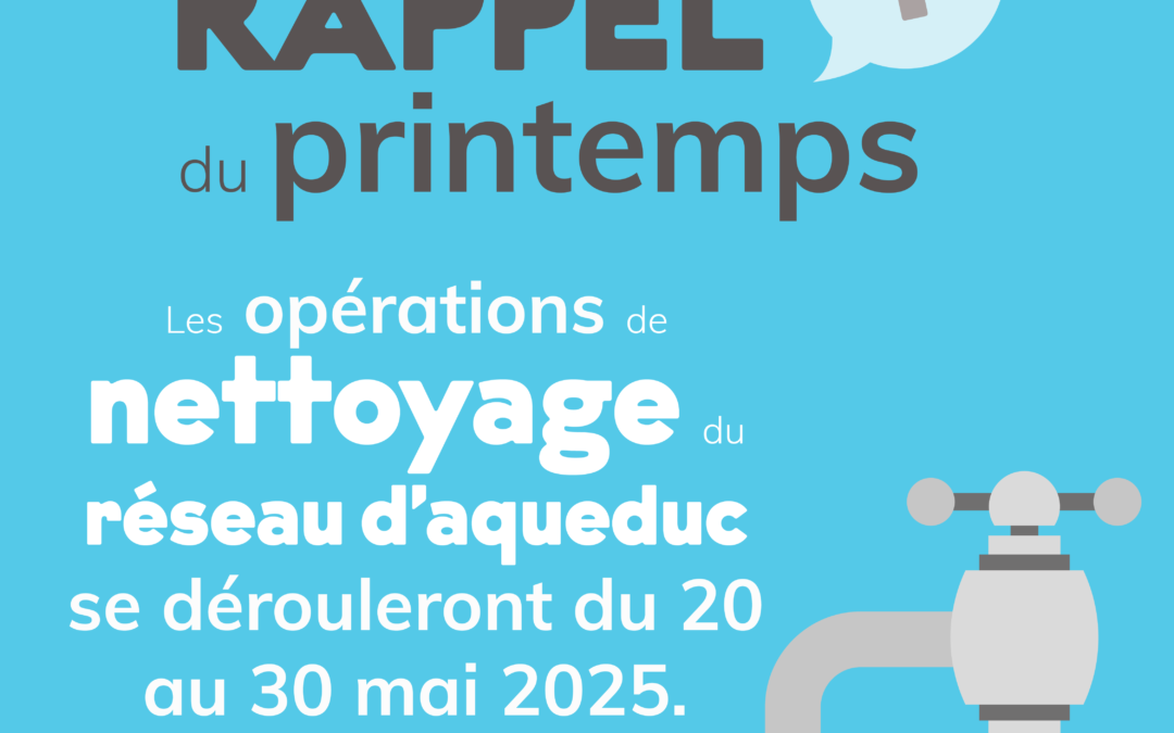 Nettoyage du réseau d’aqueduc municipal dès le 20 mai