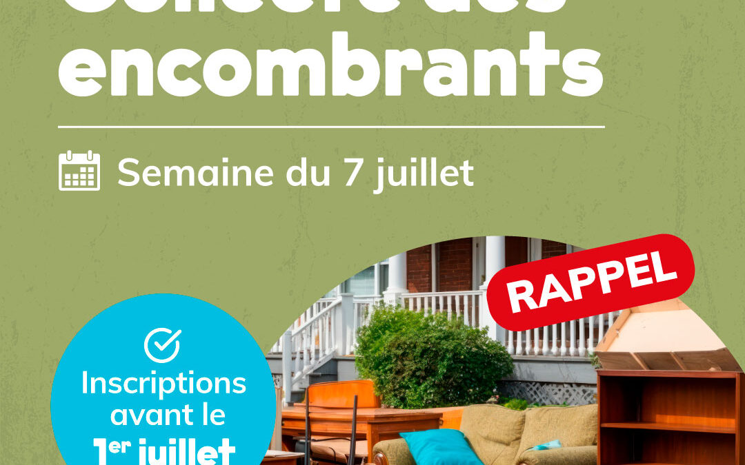 RAPPEL – Collecte des encombrants du mois de juillet