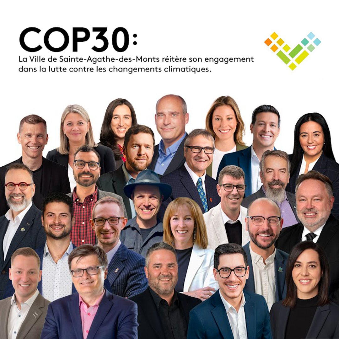 COP30 : La Ville de Sainte-Agathe-des-Monts réitère son engagement dans la lutte contre les changements climatiques.