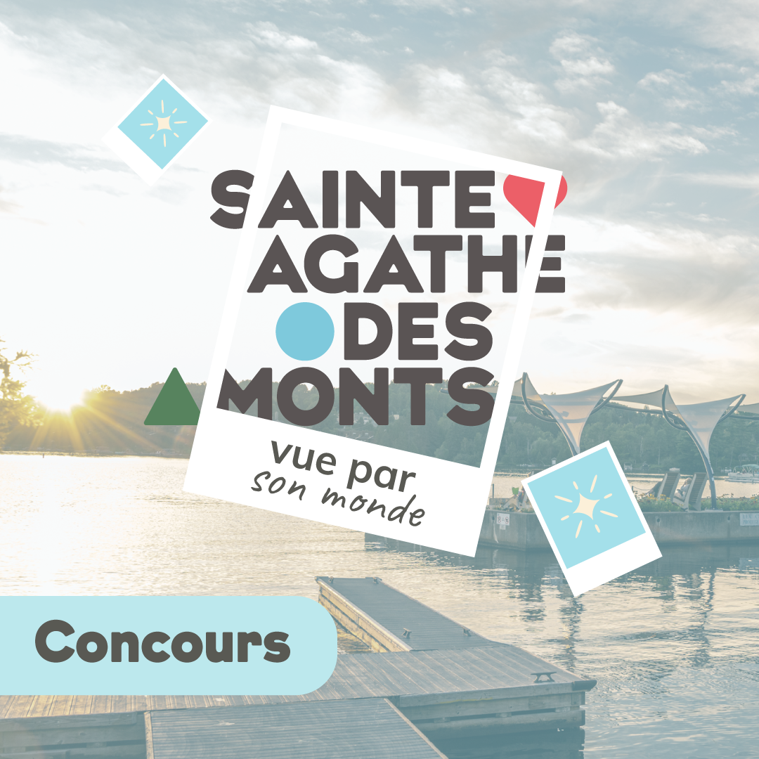 Concours de photos 2026 – Sainte-Agathe-des-Monts… vue par son monde