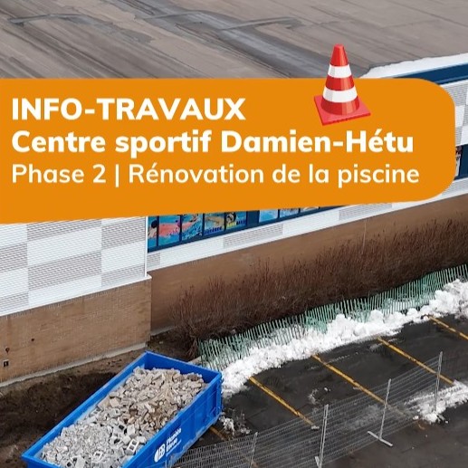 Mise à jour phase II des travaux de la piscine municipale au Centre-Sportif Damien-Hétu