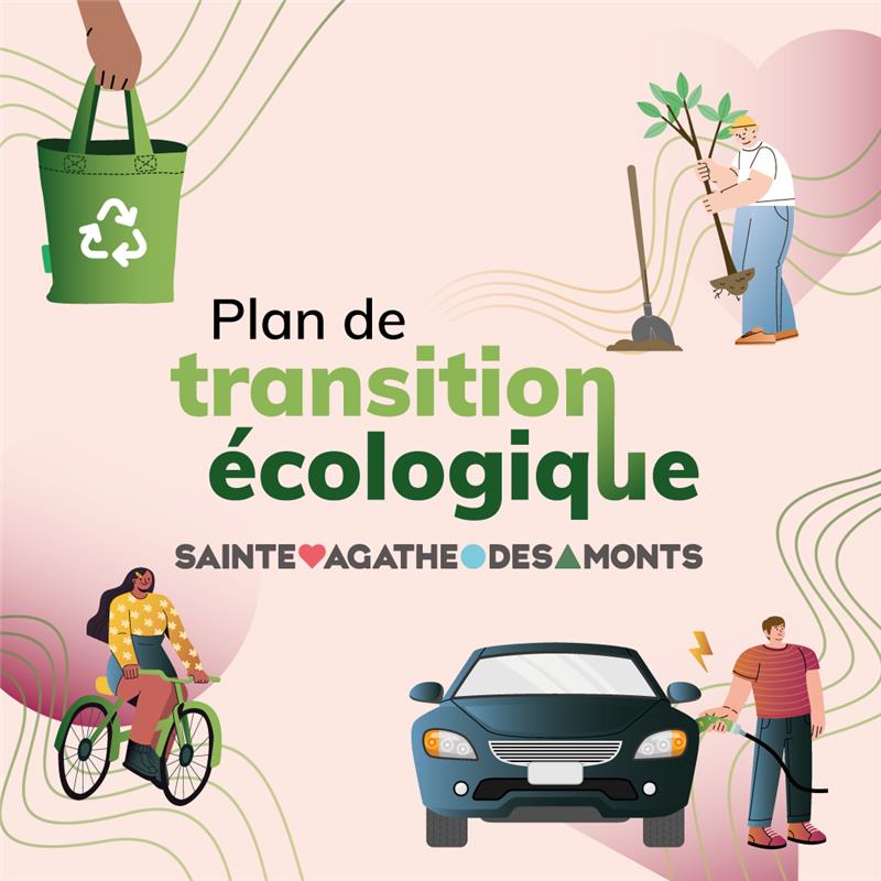 Un premier Plan de transition écologique pour la Ville de Sainte-Agathe-des-Monts.