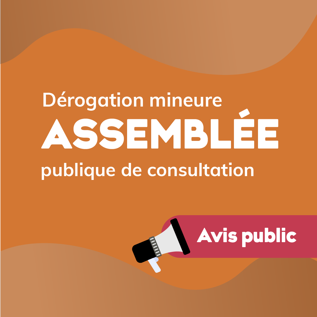 Assemblée de consultation – Dérogation mineure – Séance du conseil du 16 juin